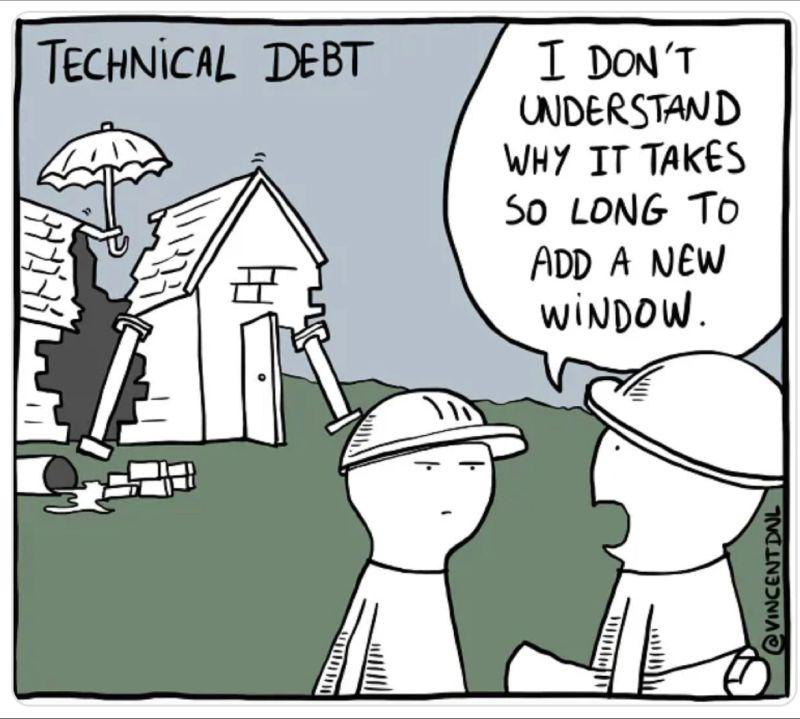tech debt while building a house